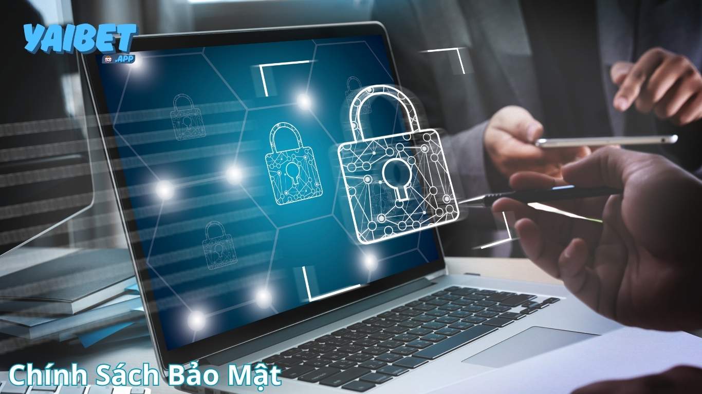 Giới thiệu về chính sách bảo mật Yaibet