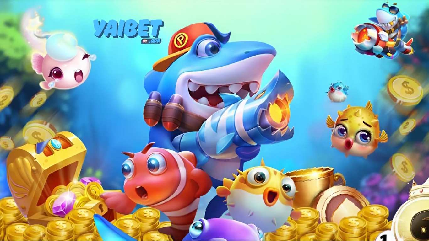 Top 6 game bắn cá hot tại Yaibet không nên bỏ qua